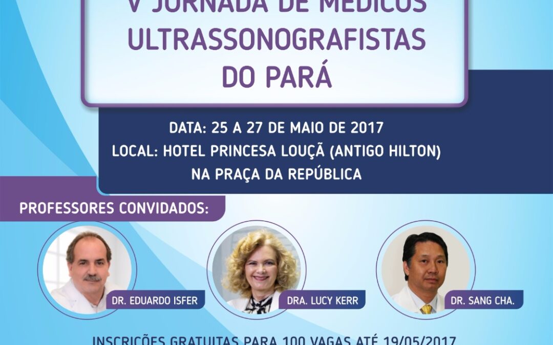 V Jornada de Médicos Ultrassonografistas do Pará